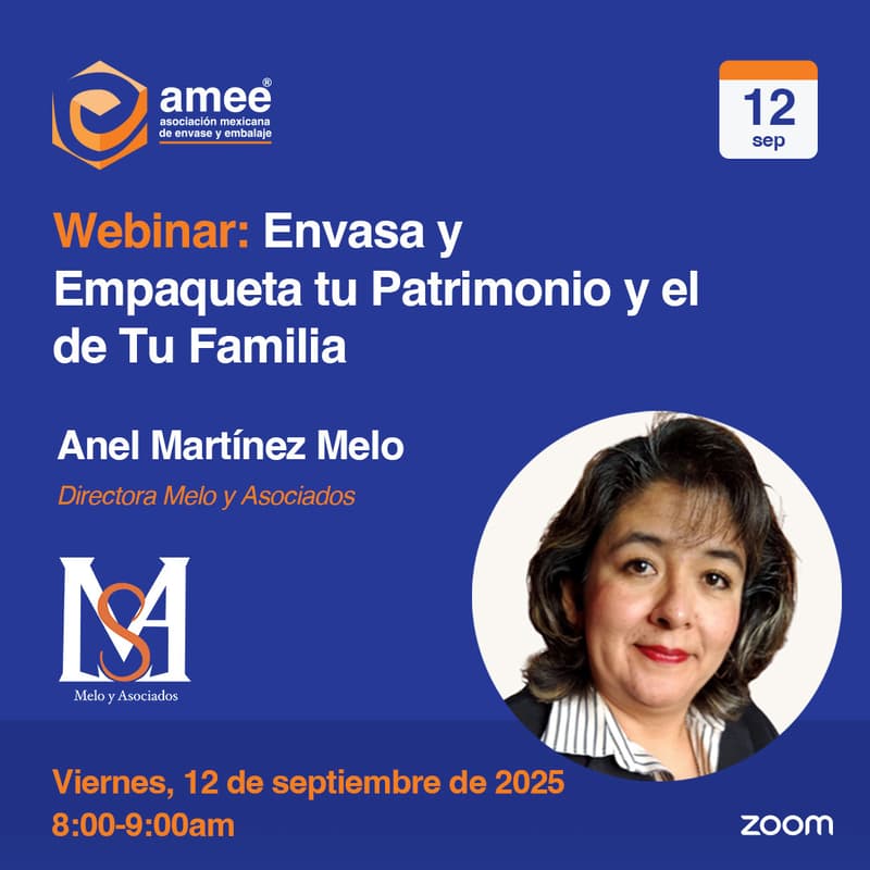 Cover Image for Webinar: Envasa y Empaqueta tu Patrimonio y el de Tu Familia por Anel Martínez Melo