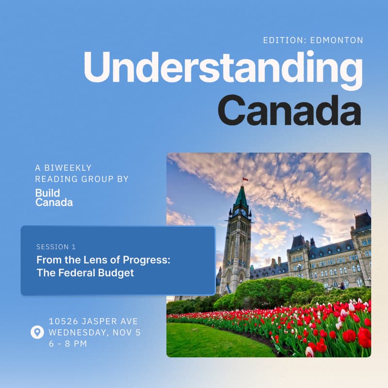 Cover Image for Understanding Canada Edmonton: The 2025 Federal Budget through the Lens of Progress
