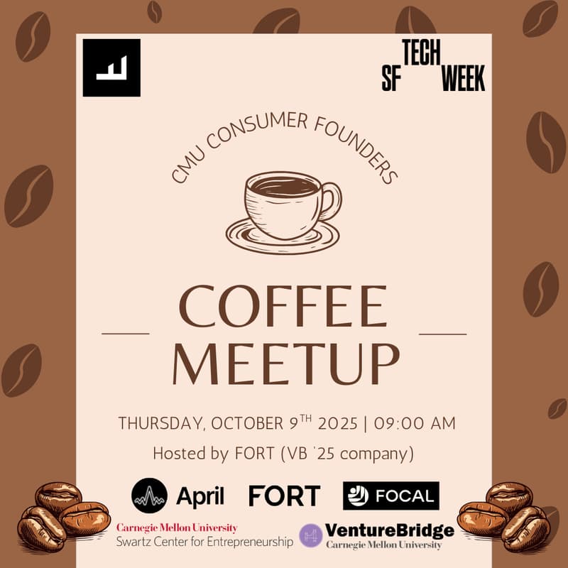 Cover Image for CMU Consumer Founders Coffee Meetup | #SFTechWeek