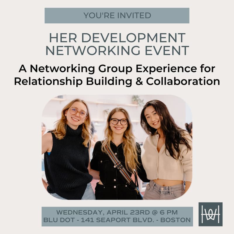 Cover Image for Her Development - A Networking Group Experience for Relationship Building & Collaboration - Boston