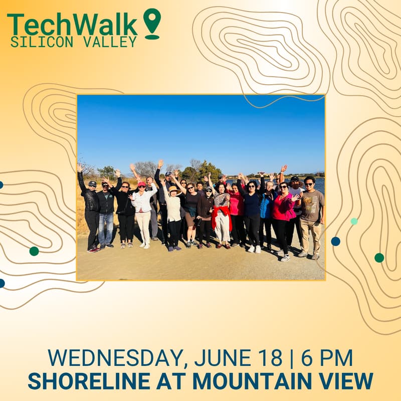 Cover Image for TechWalk | Silicon Valley, 6/18