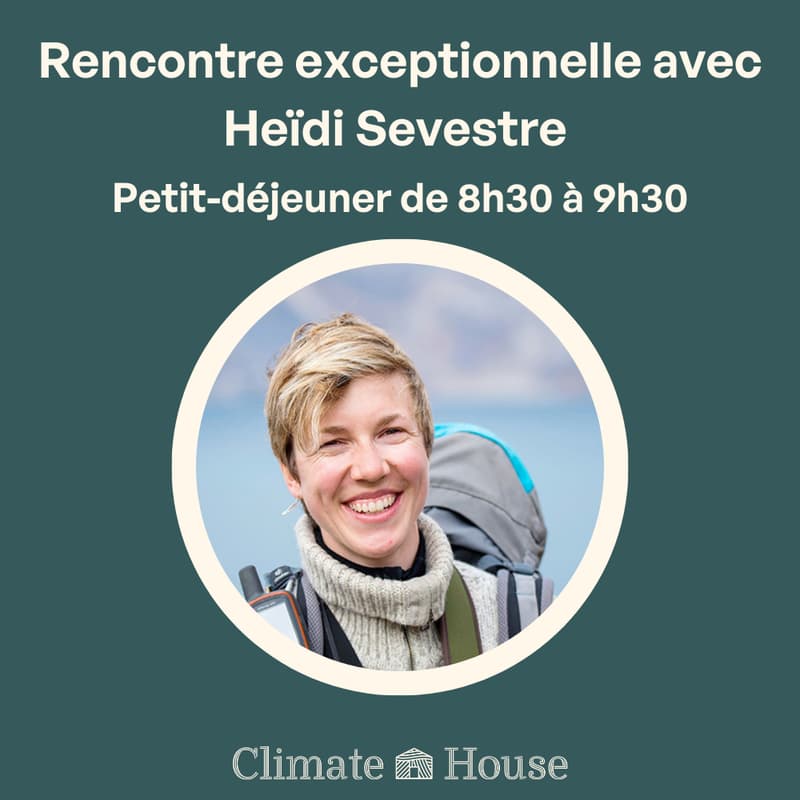 Cover Image for Heïdi Sevestre à la Climate House ! ❄️