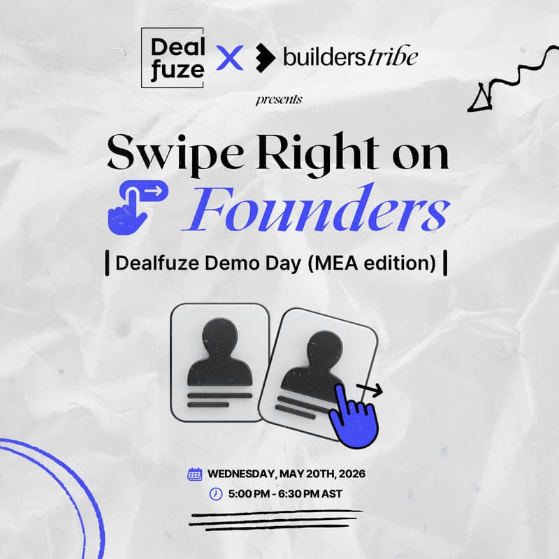 Cover Image for Swipe Right on Founders: Dealfuze Demo Day (MEA edition)