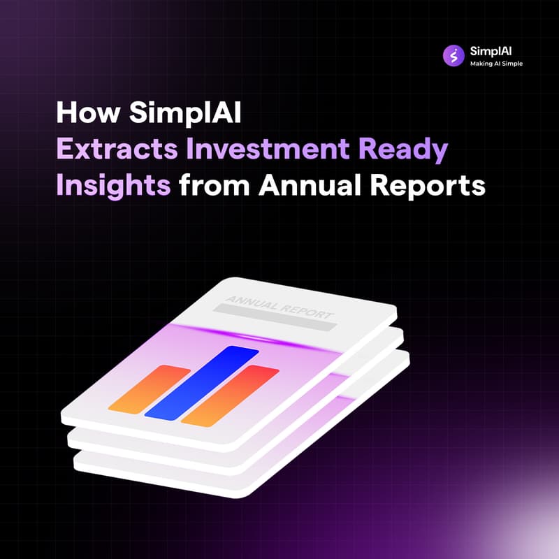 Cover Image for How SimplAI Extracts Investment-Ready Insights from Annual Reports