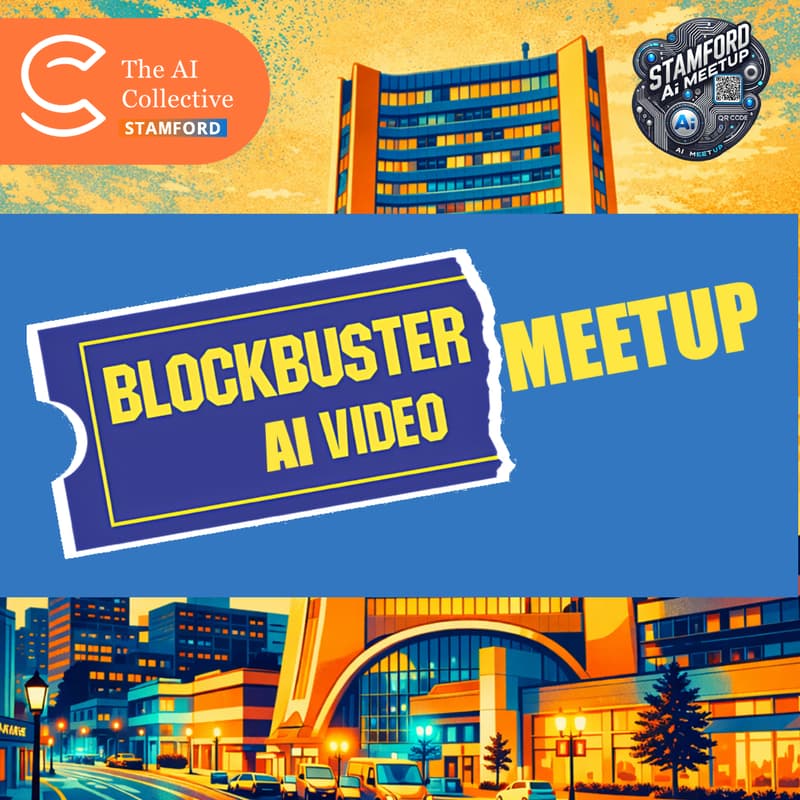 Cover Image for Blockbuster AI Video Meetup (w/ The AI Collective)