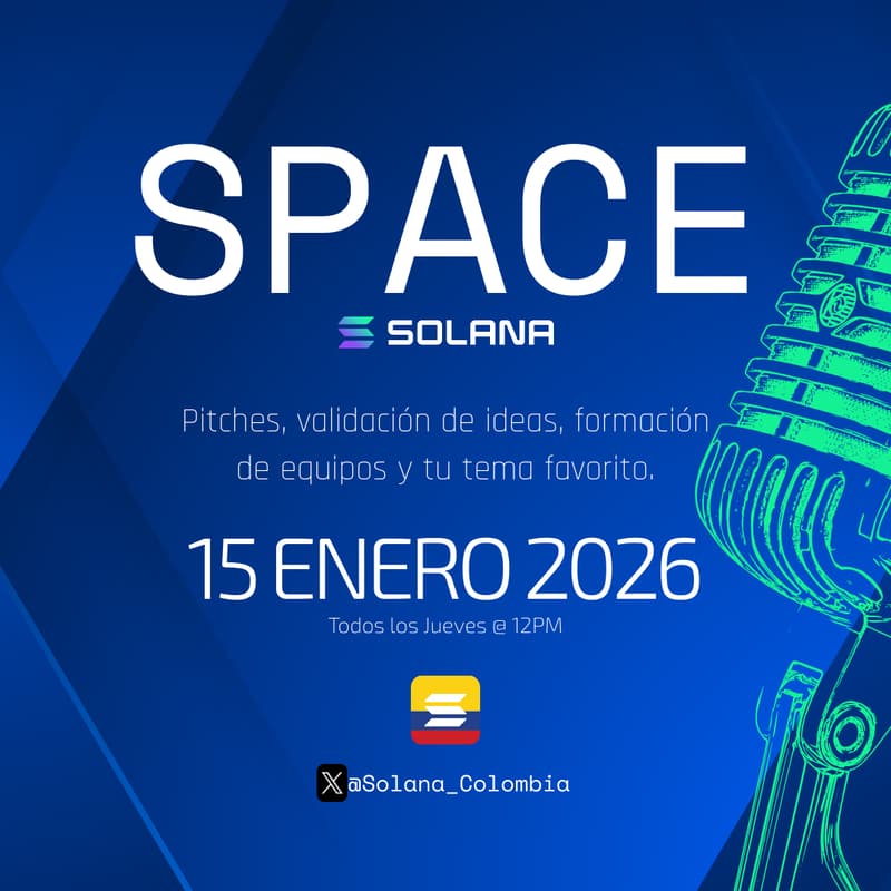 Cover Image for 🇨🇴 Solana Colombia Space Episodio 5