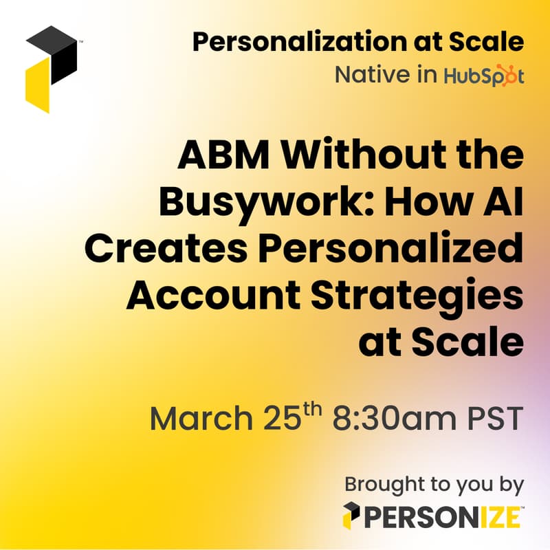 Cover Image for ABM Without the Busywork: How AI Creates Personalized Account Strategies at Scale