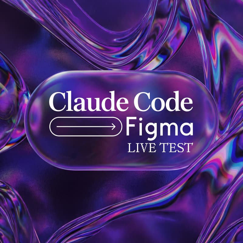 Cover Image for Claude Code → Figma: Live Test