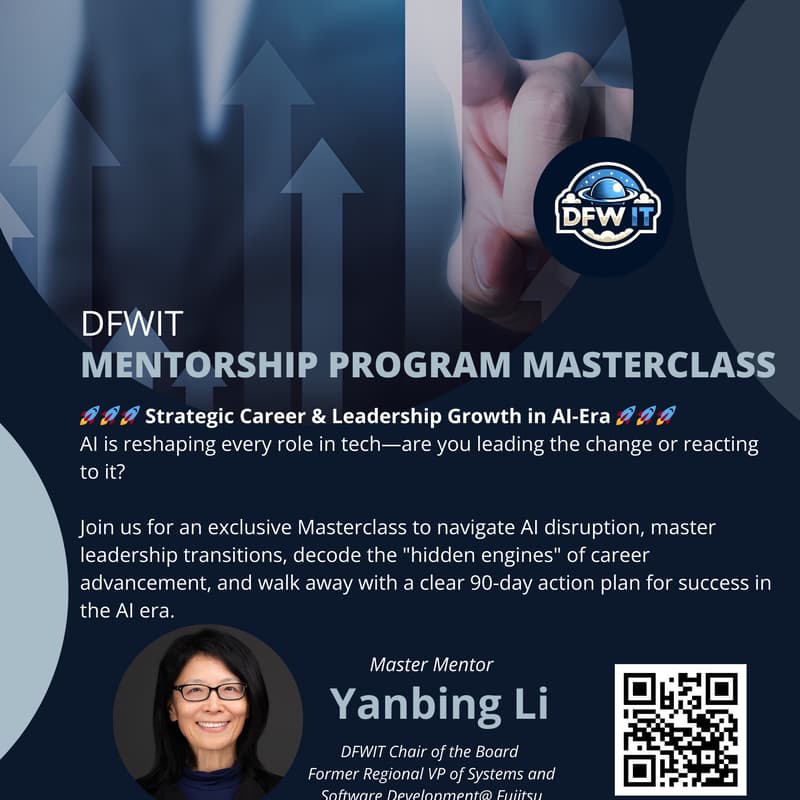 Cover Image for DFWIT Mentorship Program Masterclass - Strategic Career & Leadership Growth in the AI Era