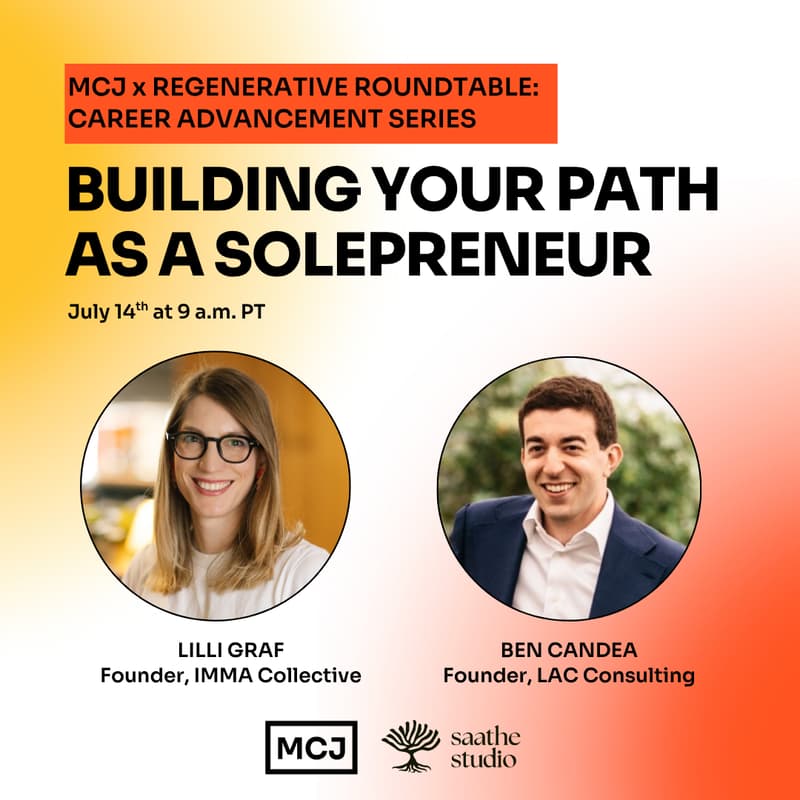 Cover Image for MCJ x Regenerative Roundtable: Building Your Own Path as a Solepreneur