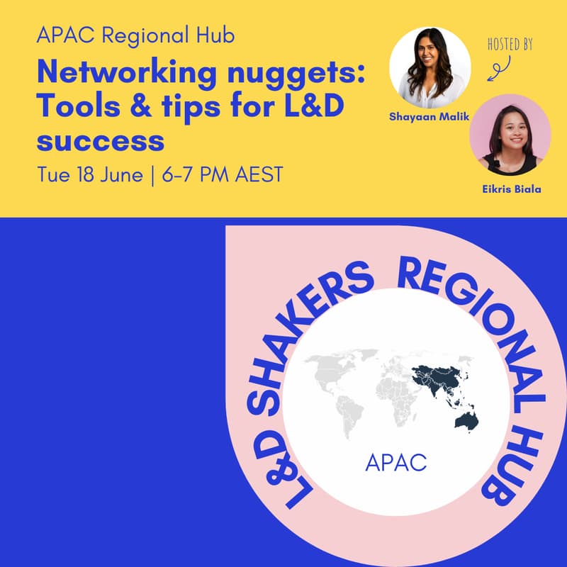 Cover Image for APAC Region: Networking nuggets - Tools & tips for L&D success