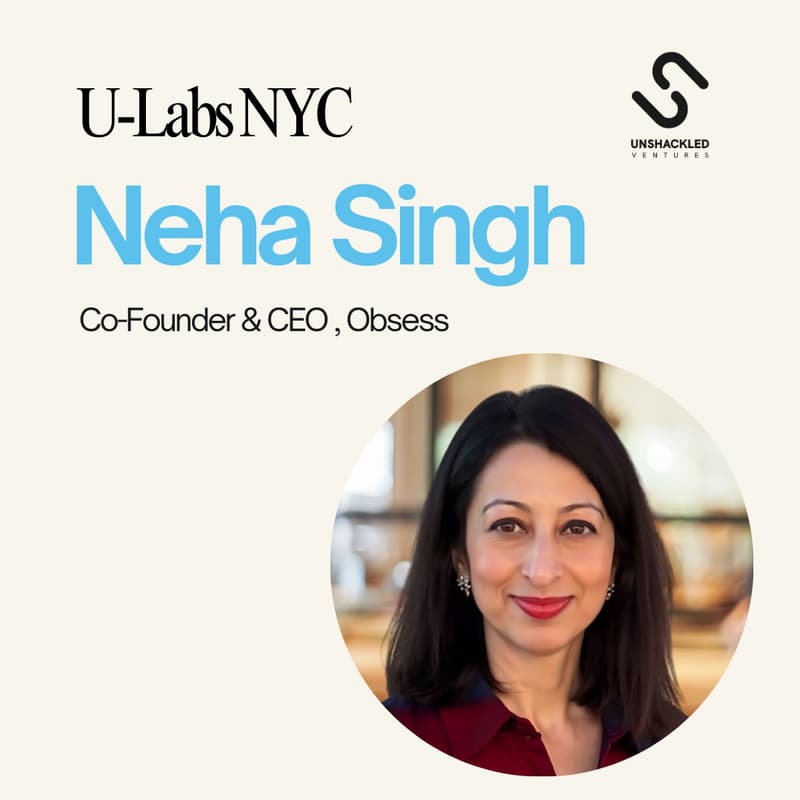 Cover Image for U-Labs NYC Series: Neha Singh