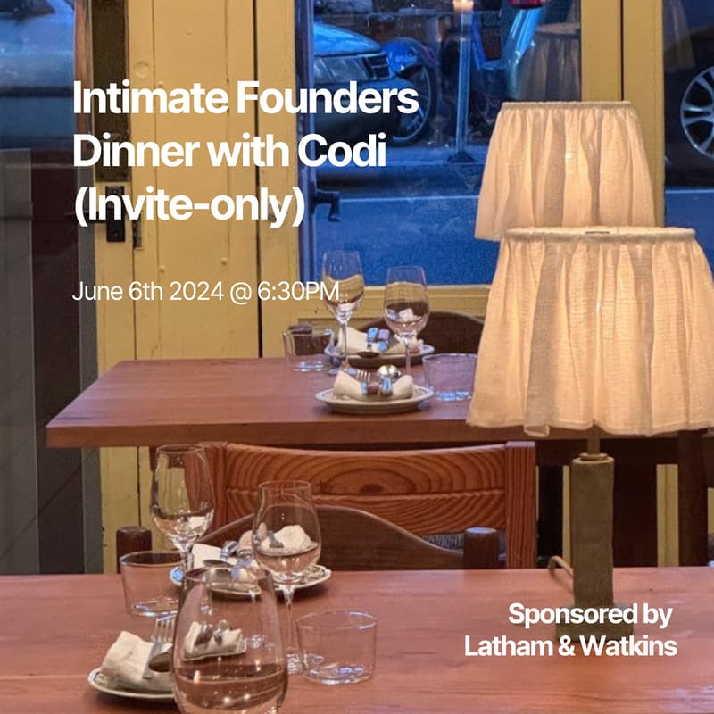 Cover Image for [Invite Only] Intimate Founders Dinner with Codi