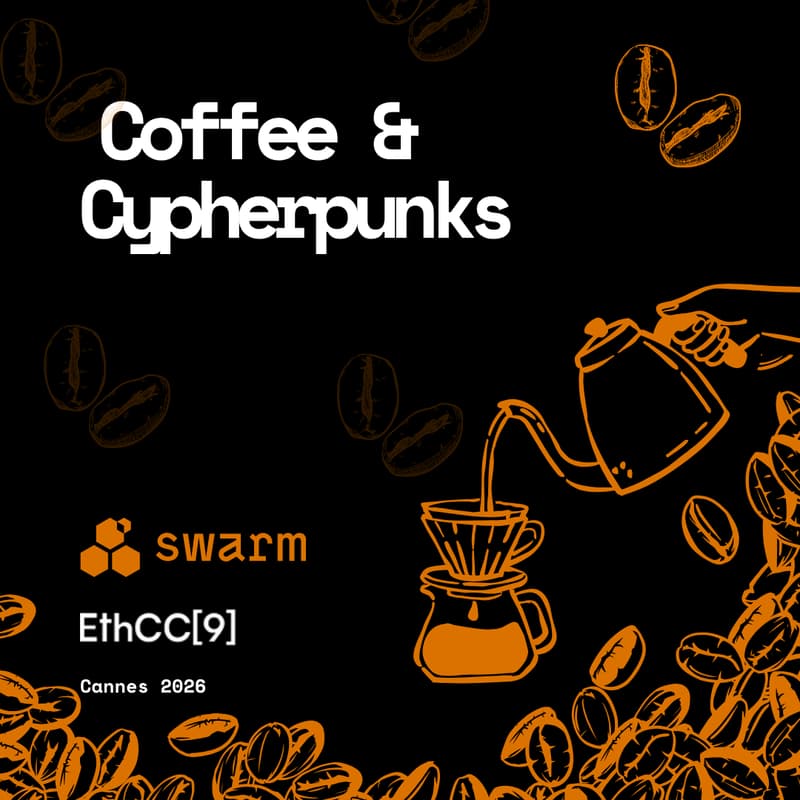 Cover Image for Coffee & Cypherpunks | Swarm Foundation @EthCC