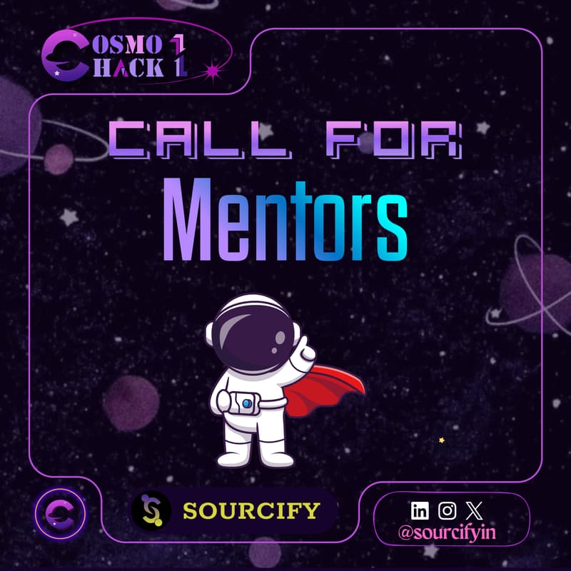 Cover Image for Call for Mentors: Shape the Future at CosmoHack1!