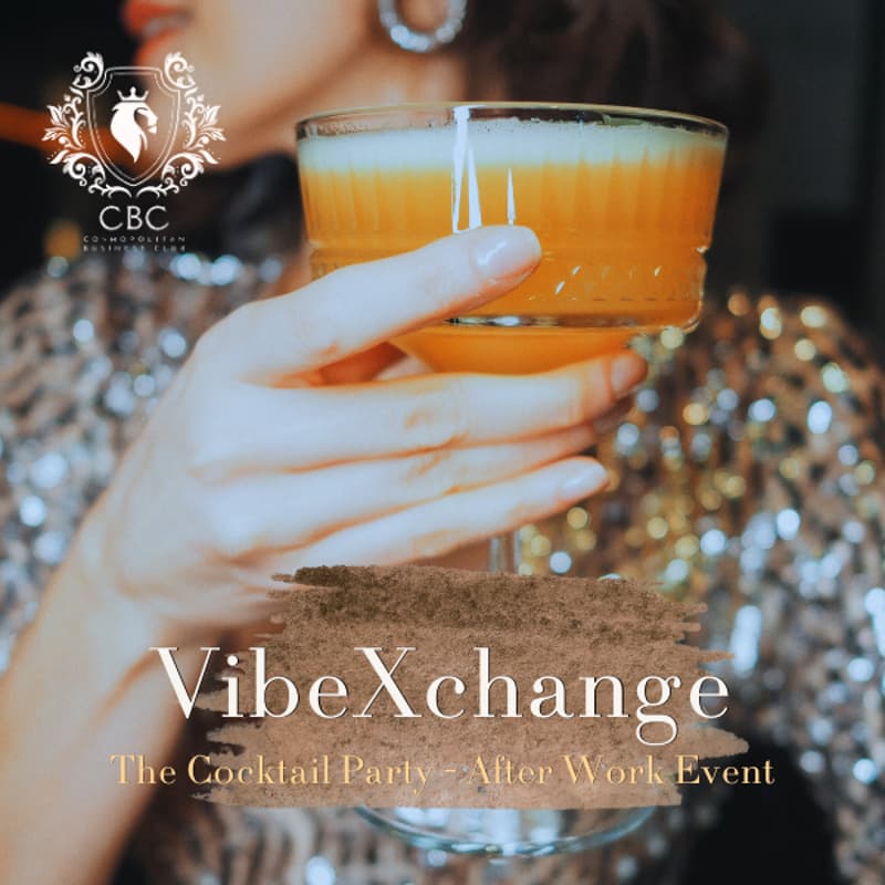 Cover Image for Cosmopolitan Sunset Business Club Night - VibeXchange Nur Noch Stehplätze Und An Der BAR - Community Support Ticket