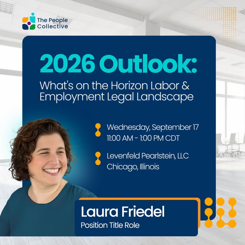 Cover Image for 2026 Outlook: What's on the Horizon - Labor & Employment Legal Landscape
