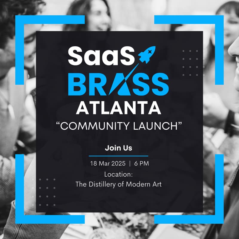 Cover Image for SaaS Brass Atlanta - Startup Leadership Group Launch