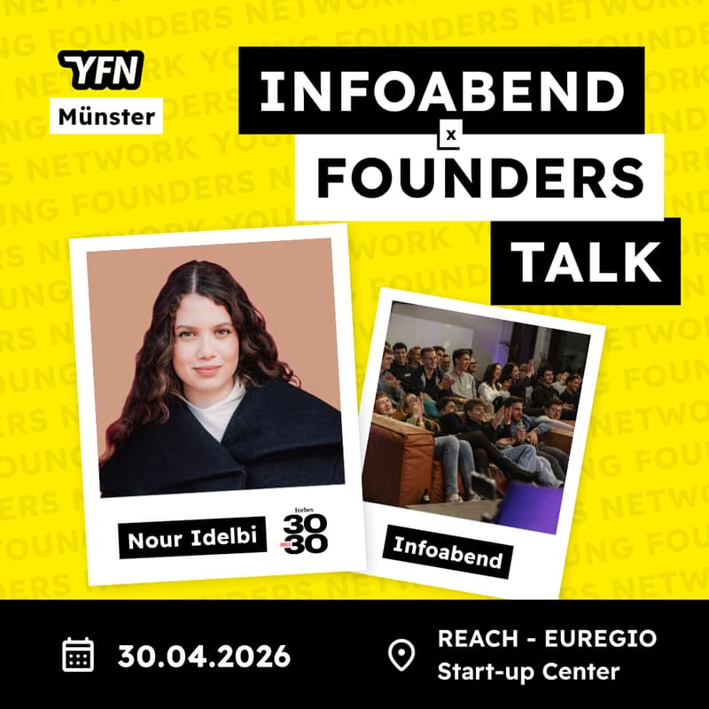 Cover Image for YFN Münster Infoabend x Founders Talk mit Nour Idelbi