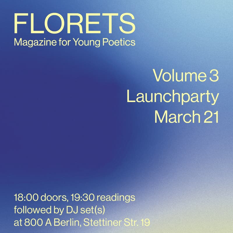 Cover Image for Book Launch: FLORETS, A Magazine for Young Poetics: Volume 3