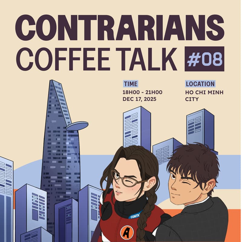 Cover Image for Contrarians Coffee Talk and BeerTalk #08 - HCMC
