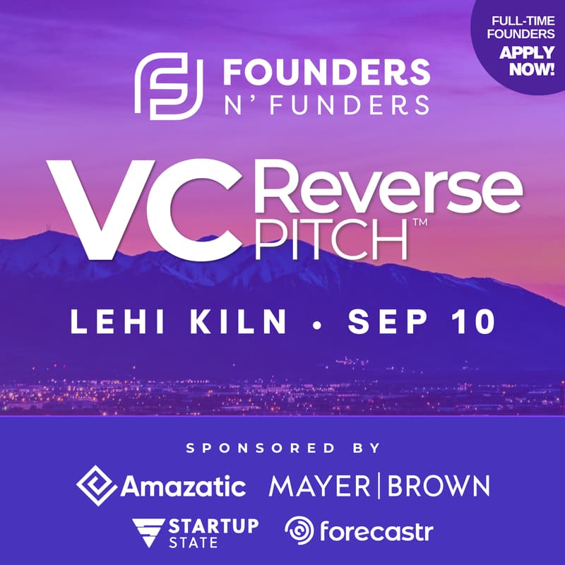 Cover Image for Founders N’ Funders: Utah VC Reverse Pitch