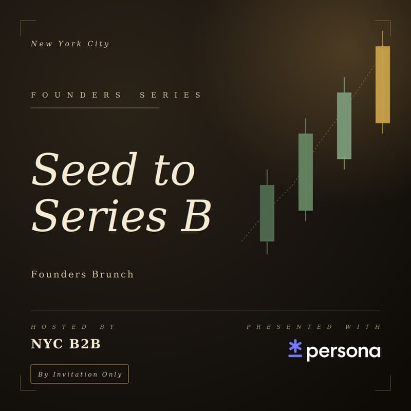 Cover Image for NYC B2B: Seed → Series B Founder Brunch
