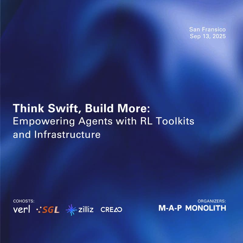 Cover Image for Think Swift, Build More: Empowering Agents with RL Toolkits and Infrastructure