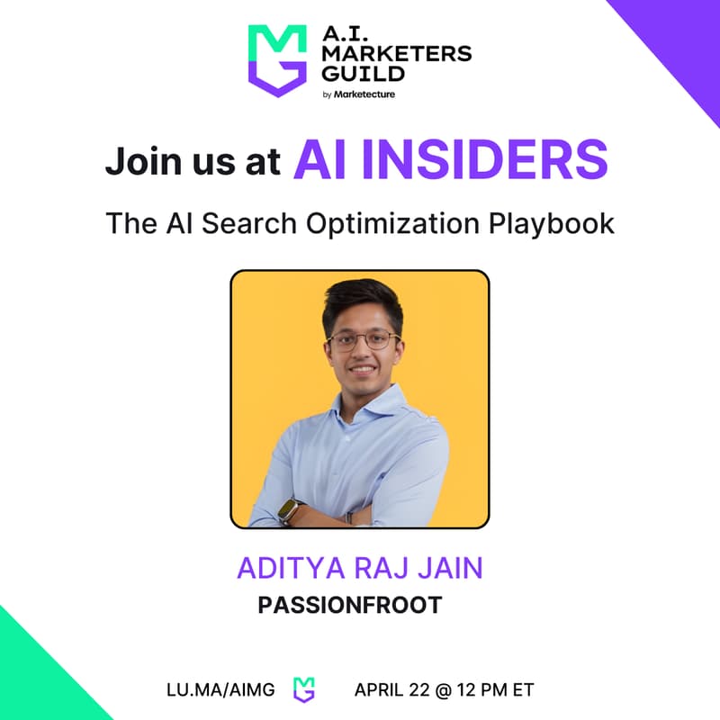 Cover Image for AI Insiders with Aditya Raj Jain on The AI Search Optimization Playbook
