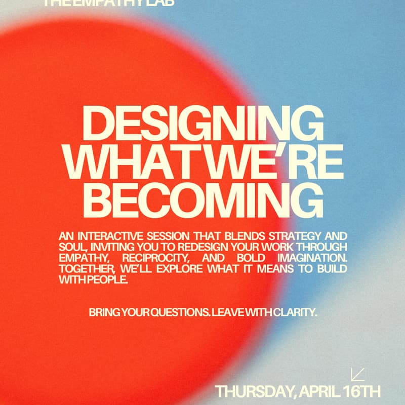 Cover Image for The Empathy Lab: Designing What We're Becoming