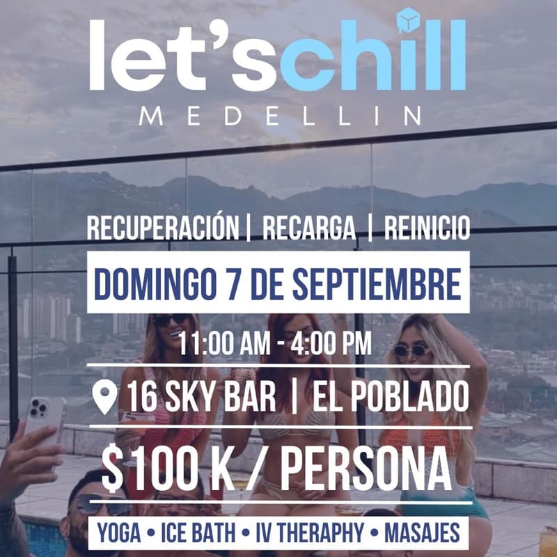 Cover Image for Let’s Chill Medellín Sept. 7th
