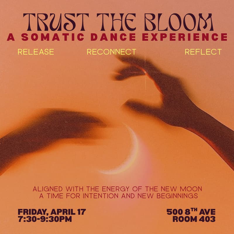 Cover Image for Trust the Bloom: A Somatic Dance Experience