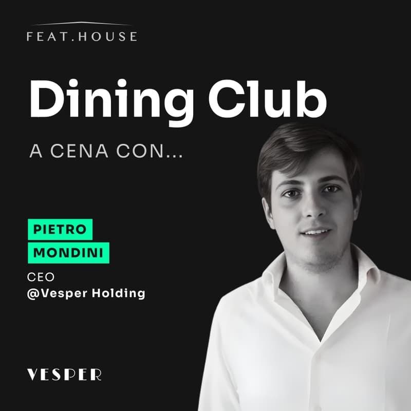 Cover Image for DINING CLUB | Pietro Mondini - Investitore