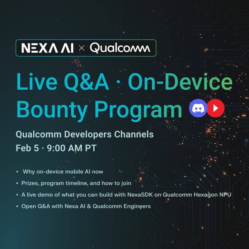Cover Image for Nexa AI x Qualcomm On‑Device Bounty Program Live Q&A