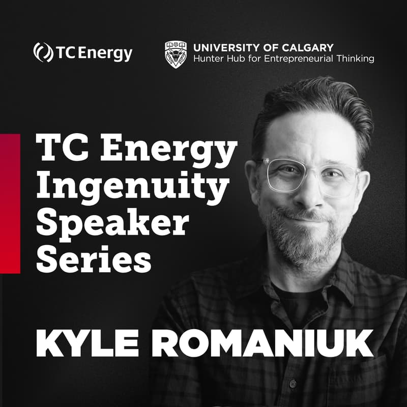 Cover Image for TC Energy Ingenuity Speaker Series | Escape the Quicksand: Follow The Refraction Pathway to Scalable Growth