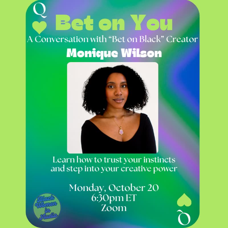 Cover Image for Bet on You: A Conversation with Monique Wilson, Creator of "Bet on Black"
