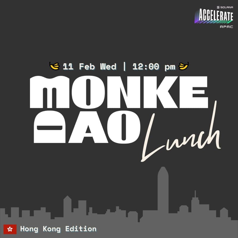 Cover Image for MonkeDAO Lunch - ft. Accelerate HK '26