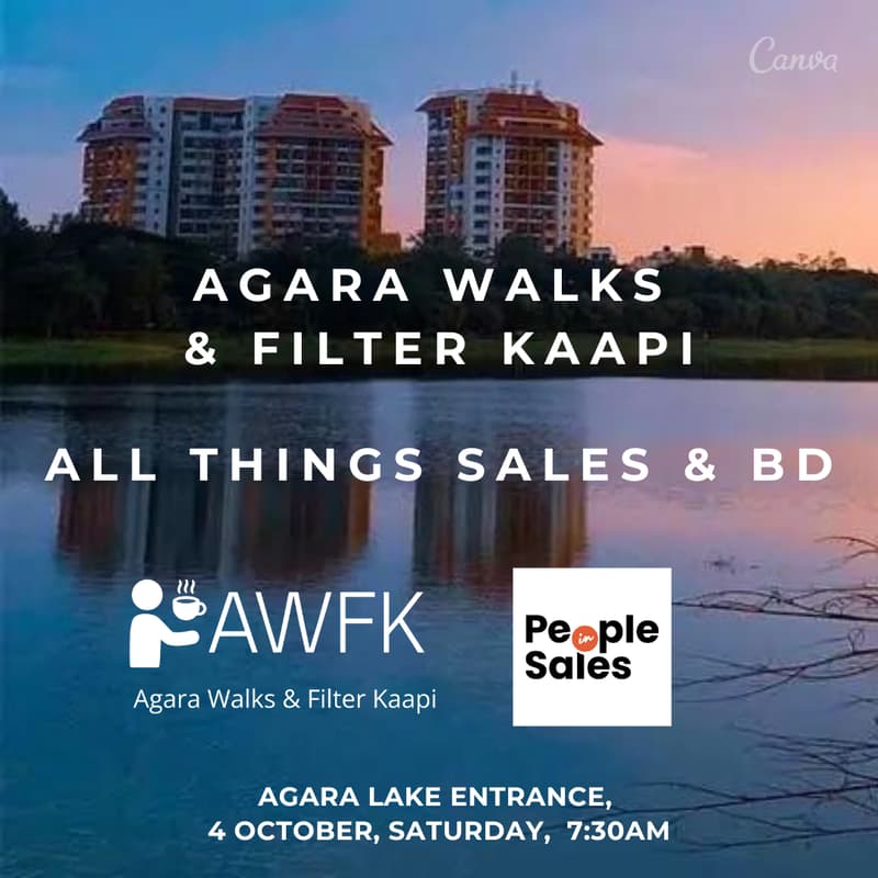 Cover Image for Agara Walks & Filter Kaapi - All Things Sales & BD in partnership with People in Sales