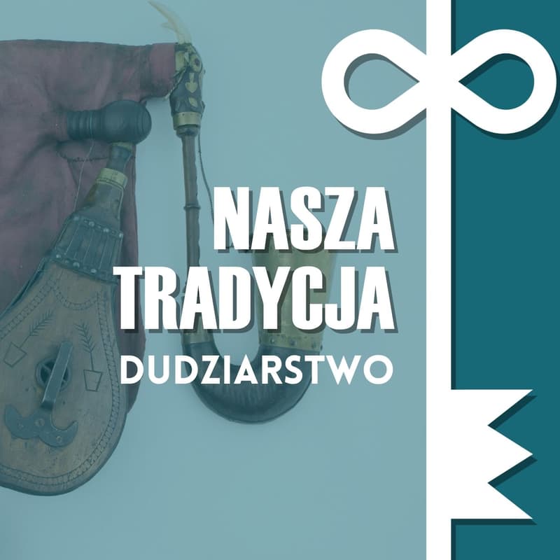 Cover Image for Nasza tradycja: Dudziarstwo
