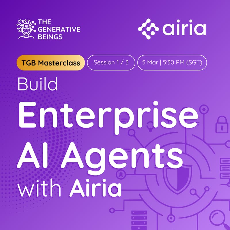Cover Image for Build Enterprise AI Agents with Airia | TGB Masterclass 1 of 3