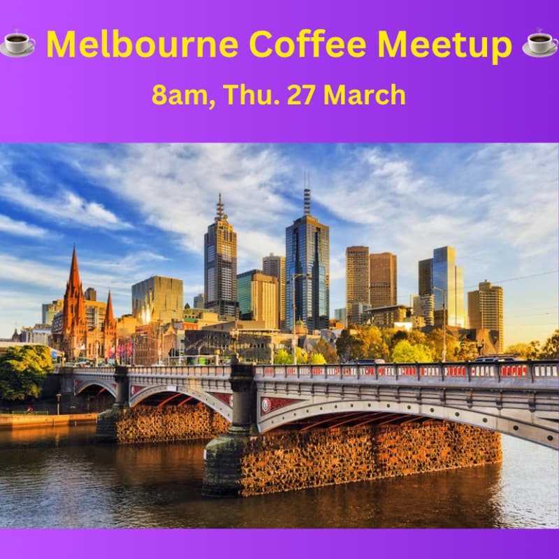 Cover Image for WTH - Melbourne Coffee Meetup ๐โ๏ธ