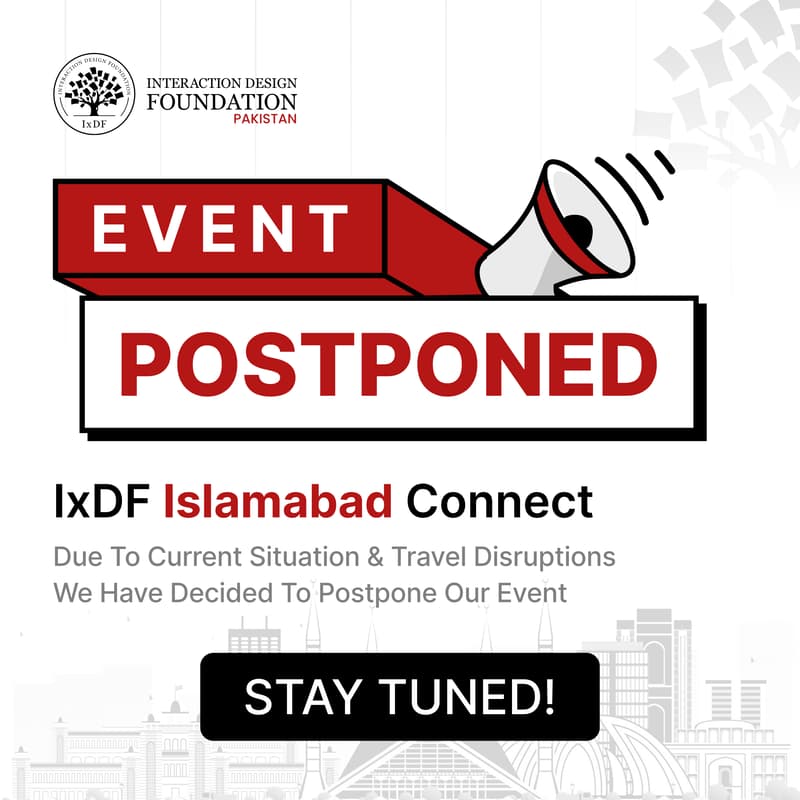 Cover Image for IxDF Islamabad Connect (Postponed – New Date Coming Soon)