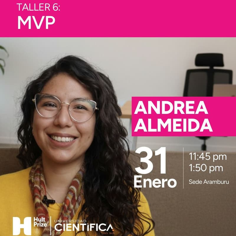Cover Image for Hult Prize Científica| Taller de la idea a la acción: MVP