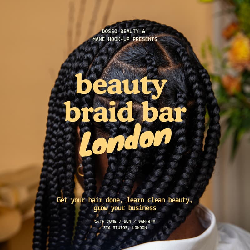 Cover Image for Beauty Braid Bar London: Mane Hook-Up x Dosso Beauty