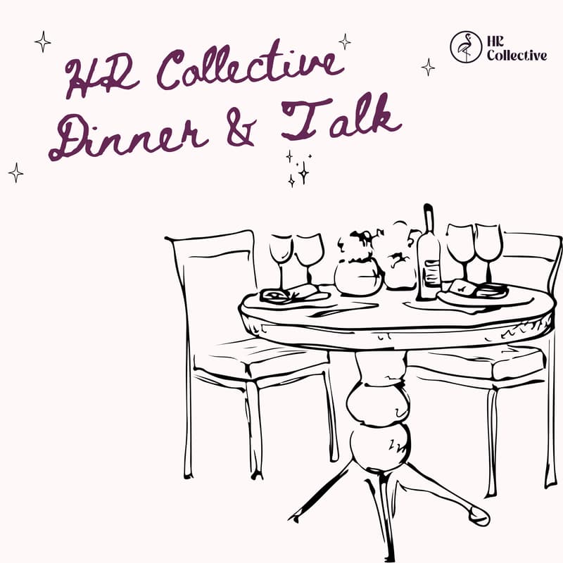 Cover Image for HR Collective Dinner & Talk