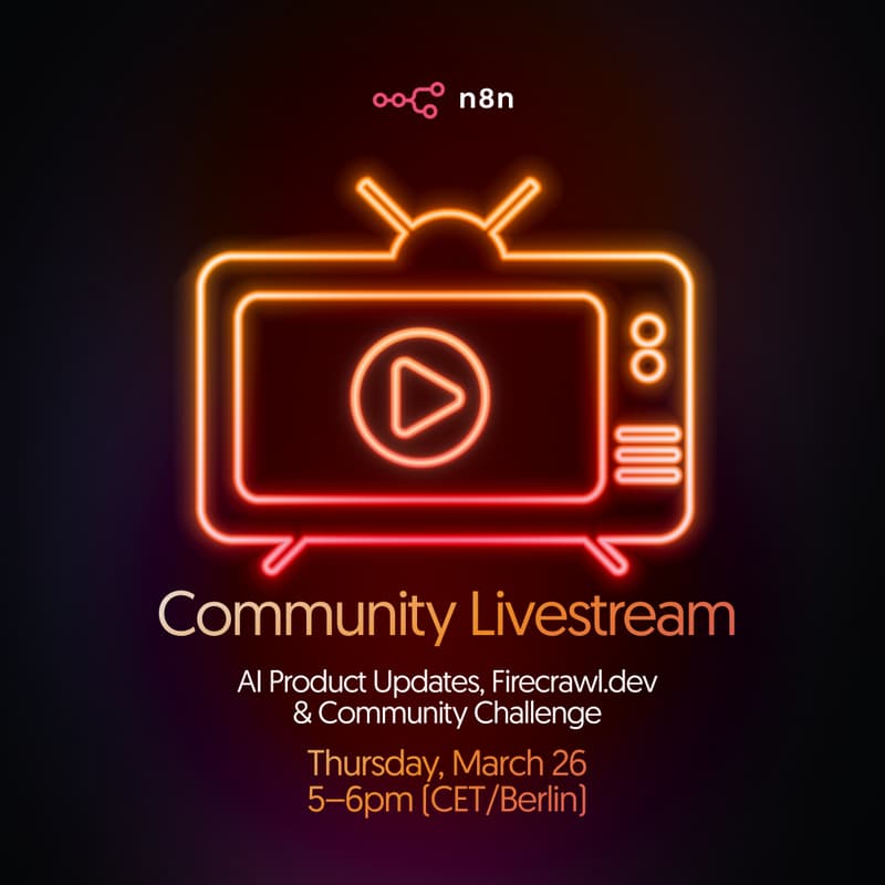 Cover Image for n8n Livestream: AI Product Updates, Firecrawl & the latest Community Challenge