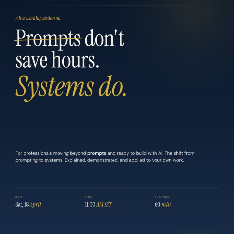 Cover Image for Prompts don't save hours. Systems do.