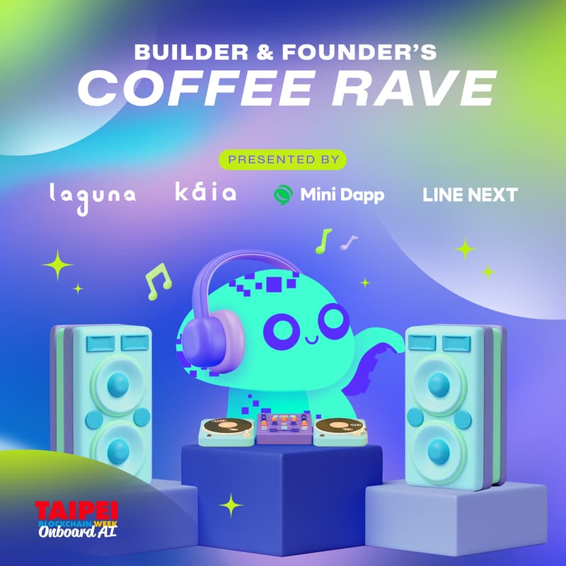 Cover Image for Builder & Founder’s Coffee Rave: Kaia ✧ LINE NEXT ✧ Laguna Network