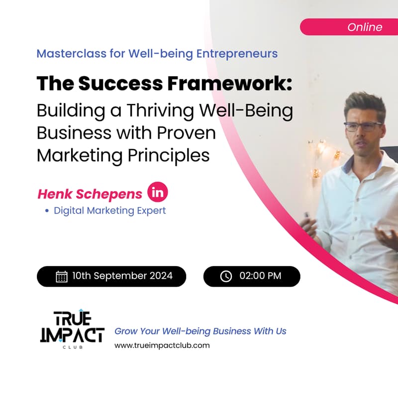 Cover Image for Wellbeing Entrepreneurs & Coaches: Success Framework Masterclass