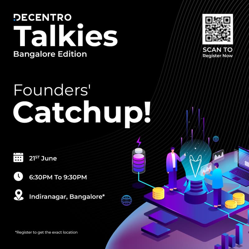 Cover Image for Decentro Talkies | Founders' Catchup